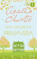 Una maledetta primavera di Agatha Christie edito da Mondadori