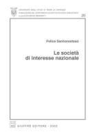 Le società di interesse nazionale di Felice Santonastaso edito da Giuffrè