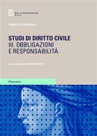 Studi di diritto civile vol.3 di Francesco Caringella edito da Giuffrè