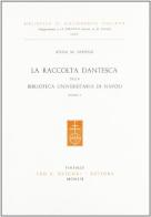 La raccolta dantesca della Biblioteca universitaria di Napoli di A. Maria Manna edito da Olschki