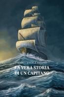 La vera storia di un capitano di Maria Angela Iozzino edito da Gruppo Albatros Il Filo