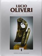 Catalogo generale delle opere di Lucio Oliveri vol.1 di Paolo Levi edito da Editoriale Giorgio Mondadori
