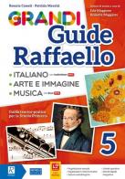 Grandi guide Raffaello. Materiali per il docente. Linguistica. Per la Scuola elementare vol.5 di Rosaria Cameli, Patrizia Maurizi edito da Raffaello