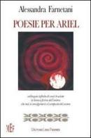 Poesie per Ariel di Alessandra Farnetani edito da L'Autore Libri Firenze