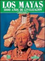 I maya. 3000 anni di civiltà. Ediz. spagnola di Mercedes De La Garza edito da Bonechi