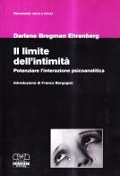 I limiti dell'intimità di Darlene B. Ehrenberg edito da Centro Scientifico Editore
