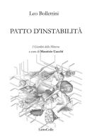 Patto d'instabilità di Leo Bollettini edito da LietoColle