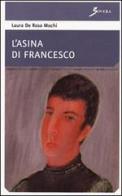 L' asina di Francesco di Laura De Rosa Mochi edito da Sovera Edizioni