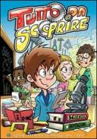 Tutto da scoprire. Il cammino di fede per i ragazzi dai 9 agli 11 anni. Guida per l'educatore vol.2 edito da AVE