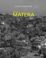 Silentium Matera. Ediz. illustrata di Claudio Barontini edito da Bandecchi & Vivaldi