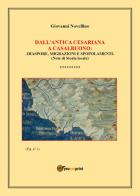 Dall'Antica Cesariana a Casalbuono: diaspore, migrazioni e spopolamenti. (Note di Storia locale) di Giovanni Novellino edito da Youcanprint