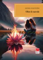 Oltre le nuvole di Alessia Malvestio edito da Brè