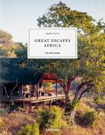 Great Escapes Africa. The Hotel Book. Ediz. italiana, spagnola e portoghese edito da Taschen