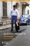 Amianto. Una storia operaia di Alberto Prunetti edito da Feltrinelli