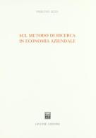 Sul metodo di ricerca in economia aziendale di Pierluigi Lizza edito da Giuffrè
