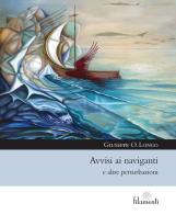 Avvisi ai naviganti e altre perturbazioni di Giuseppe O. Longo edito da Aracne