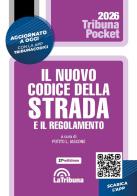 Il nuovo codice della strada e il regolamento edito da La Tribuna