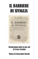 Il barbiere di Siviglia di Gioachino Rossini, Cesare Sterbini edito da Youcanprint