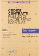 Codice contratti pubblici di lavori, servizi, forniture di Domenico Crocco, Luigi E. Mandracchia edito da DEI