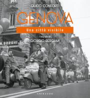 Genova. Una città visibile di Guido Conforti edito da Gribaudo