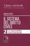 Il sistema del diritto civile vol.2 di Marco Fratini edito da Dike Giuridica Editrice