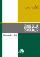 Etiche della psicoanalisi edito da Alpes Italia