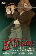 Lady Baltimore. Le streghe regine di Mike Mignola, Christopher Golden edito da Magic Press