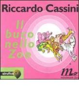 Il buco nello zoo di Riccardo Cassini edito da Minimum Fax