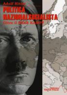 Politica nazionalsocialista. Oltre il Mein Kampf di Marco Linguardo edito da Thule Italia