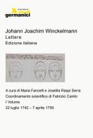 Lettere vol.1 di Johann Joachim Winckelmann edito da Istituto Italiano di Studi Germanici