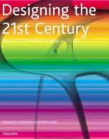 Designing the 21st century. Ediz. italiana, spagnola e portoghese edito da Taschen