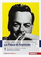 La fisica di Feynman. Con Contenuto digitale (fornito elettronicamente) vol.1 di Richard P. Feynman, Robert B. Leighton, Matthew Sands edito da Zanichelli