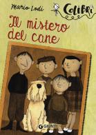 Il mistero del cane di Mario Lodi edito da Giunti Junior