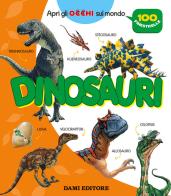 Dinosauri. 100 finestrelle di Paola Fabris edito da Dami Editore