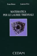 Matematica per le lauree triennali di Fabio Rosso, Lorenzo Fusi edito da CEDAM