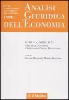 Analisi giuridica dell'economia (2011) vol.1 edito da Il Mulino