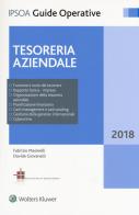 Tesoreria aziendale 2018 di Fabrizio Masinelli, Davide Giovanelli edito da Ipsoa