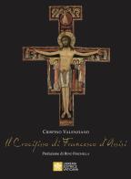 Il Crocifisso di Francesco D'Assisi di Crispino Valenziano edito da Libreria Editrice Vaticana