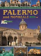 Palermo und Monreale. 26 der schönsten Arabisch-Normannischen, Barocken und Byzantinischen Kirchen edito da Casa Editrice Mistretta di Giuseppe Mistretta