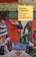Il Corano e la sua interpretazione di Massimo Campanini edito da Laterza