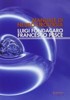 Manuale di neuro-urologia edito da Pacini Editore