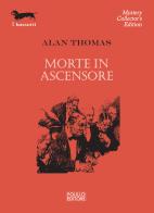 Morte in ascensore di Alan Thomas edito da Polillo