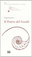Il potere del fossile di Luigi Sertorio edito da Edizioni SEB27