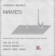 Waves. Con CD-Audio di Vincenzo Bagnoli edito da Industria & Letteratura