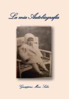 La mia autobiografia di Giuseppina Mara Salvi edito da Youcanprint