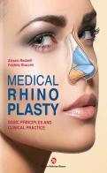 Medical rhinoplasty. Basic principles and clinical practice di Alessio Redaelli, Frederic Braccini edito da OEO