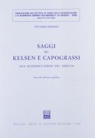 Saggi su Kelsen e Capograssi. Due interpretazioni del diritto di Vittorio Frosini edito da Giuffrè