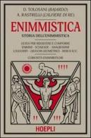 Enigmistica. Storia dell'enimmistica di D. Tolosani, A. Rastrelli edito da Hoepli