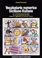 Vocabolario numerico siciliano-italiano di Giusto Pecorella edito da Edizioni Mediterranee