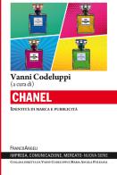 Chanel. Identità di marca e pubblicità edito da Franco Angeli